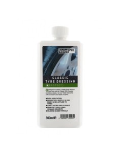 ValetPRO Classic Tyre Dressing 500ml - trwały dressing do opon